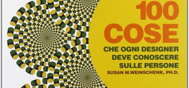 100 Cose che Ogni Designer deve Conoscere Sulle Persone